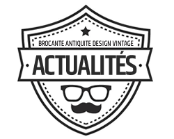 Actualité Brocantes Antiquités Design Vintage
